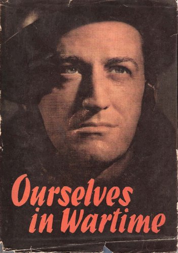 City Travel Guides Discounted  Books : Ourselves in Wartime - an illustrated survey of the home front in the Second World War, relating how an industrial mobilization was carried out, how resistance to air attack was organized, and  how a citizen army was formed.