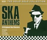 Solid Gold Ska Anthems