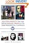 Eighteen Insights That Help Define Barack Obama in the 2008 Presidential Campaign: Recollections of an Historical Campaign and Related Events