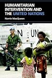 Humanitarian intervention and the United Nations