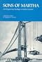 Sons of Martha: Civil Engineering Readings in Modern Literature