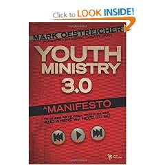 YOUTH MINISTRY 3.0 HB: A Manifesto of Where We've Been, Where We Are and Where We Need to Go (Youth Specialties)