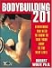 Bodybuilding 201: Everything You Need to Know to Take Your Body to the Next Level