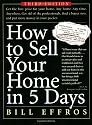 How to Sell Your Home in 5 Days: Third Edition