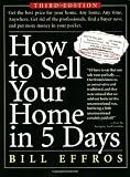How to Sell Your Home in 5 Days: Third Edition
