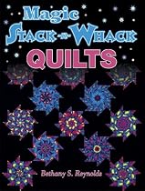 Magic Stack-N-Whack Quilts