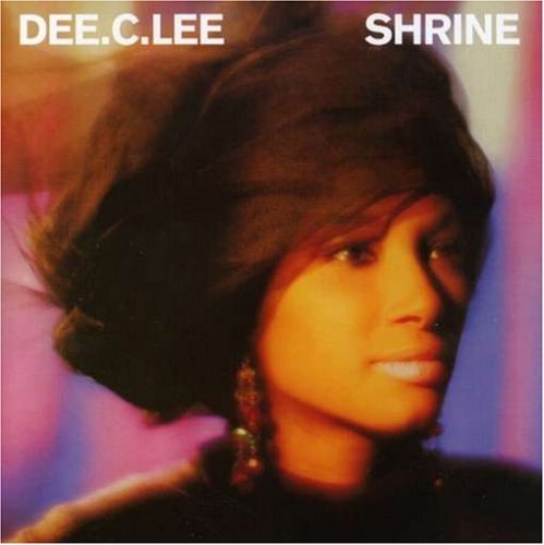 Dee c Lee - Shrine - Zortam Music