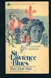 St Lawrence Blues (New Canadian Library)