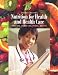 Nutrition for Health and Health Care