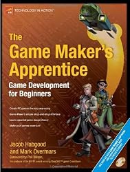 The Game Maker's Apprentice: Game Development for Beginners (Book & CD)