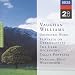 Vaughan Williams: Orchestral Works