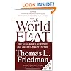 The World is Flat: The Globalized World in the Twenty-first Century
