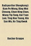 Radsportler (Hongkong): Kam Po Wong, King Wai Cheung, Chun Hing Chan, Wang Yip Tang, Kai Tsun Lam, Ying Hon Yeung, Kin San Wu, Ho Ting Kwok-