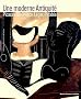 Une moderne Antiquit� Picasso, De Chirico, L�ger, Picabia