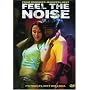 Feel the Noise