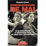 Contre-discours de mai : Ce qu'embaumeurs et fossoyeurs de 68 ne disent pas � ses h�ritiers