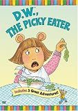 Arthur: D.W. The Picky Eater