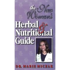 The New Woman's Herbal & Nutritional Guide