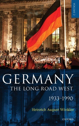 Germany: The Long Road West: Volume 2: 1933-1990 1st edition by Winkler, Heinrich August (2007) Hardcover