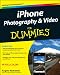 iPhone Photography and Video For Dummies (For Dummies (Computer/Tech))