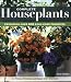 Complete Houseplants: Featuring over 200 Easy-Care Favorites
