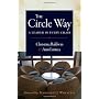 The Circle Way: A Leader in Every Chair by Christina Baldwin
