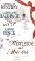 Mistletoe And Mayhem