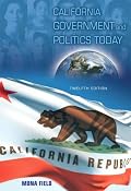 California Government and Politics Today (12th Edition) (MySearchLab Series 15% off)