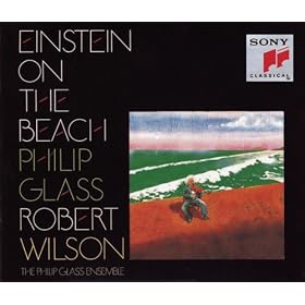 Glass: Einstein On The Beach