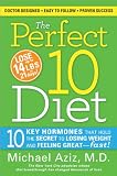 51S%2B7Uspv9L. SL160  The Perfect 10 Diet: 10 Key Hormones That Hold the Secret to Losing Weight and Feeling Great Fast!