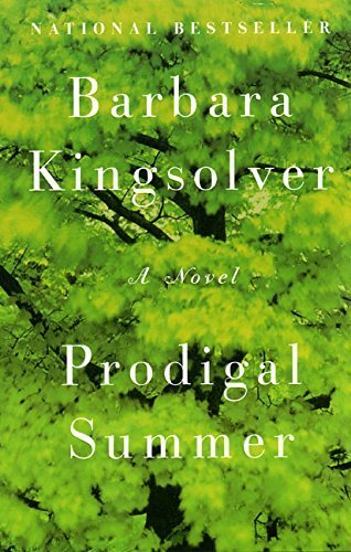 By Barbara Kingsolver - Prodigal Summer: A Novel (9/16/01)