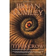 Titus Crow, Volume 1: The Burrowers Beneath; The Transition of Titus Crow