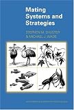 Mating Systems and Strategies (Monographs in Behavior and Ecology)