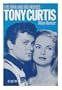 Tony Curtis: The Man and His Movies
