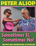 Sometimes Si, Sometimes No!
