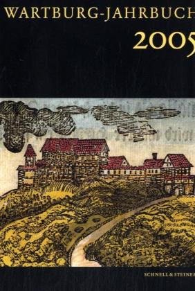 Schnell & Steiner Wartburg Jahrbuch 2005