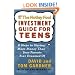The Motley Fool Investment Guide for Teens: 8 Steps to Having More Money Than Your Parents Ever Dreamed Of