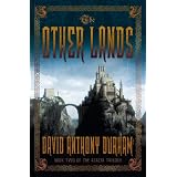 The Other Lands (Acacia, Book 2)