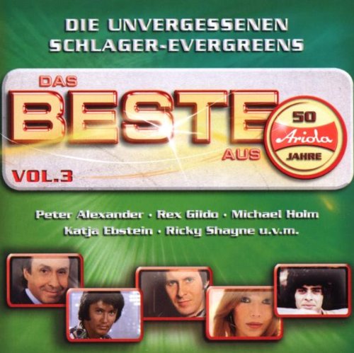 Produkt-Bild: Das Beste aus 50 Jahren Ariola - Vol. 3