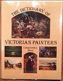 The dictionary of Victorian painters
