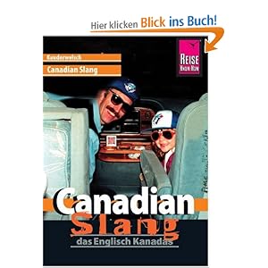 Kauderwelsch, Canadian Slang, das Englisch Kanadas
