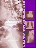 Competency Manual for Radiographic Anatomy Positioning