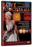 Love Forgives All