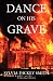 Books : Dance on His Grave