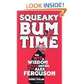 Squeaky Bum Time: The Wit & Wisdom of Sir Alex Ferguson