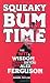 Squeaky Bum Time: The Wit & Wisdom of Sir Alex Ferguson