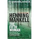 The Fifth Woman: A Kurt Wallander Mystery (Kurt Wallender Mystery)