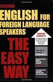 English for Foreign Language Speakers the Easy Way (Barron's E-Z)