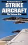 STRIKE AIRCRAFT #9 (Illustrated History of the Vietnam War)