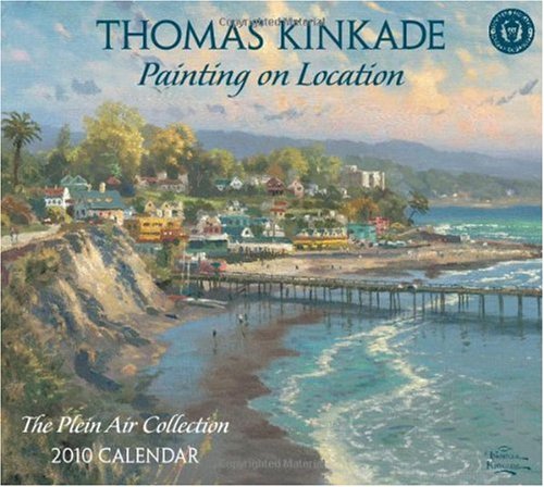 Thomas Kinkade Plein Air: 2010 Wall Calendar